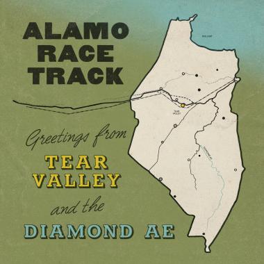 Alamo Race Track -  Greetings from Tear Valley and the Diamond Ae
